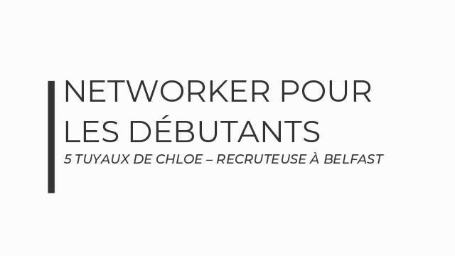 Networker Pour Les Débutants - 5 Tuyaux Simples