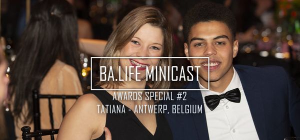 BA.Life Minicast Awards Special #2: Tatiana